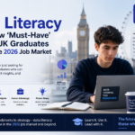 Why Data Literacy is the New ‘Must-Have’ Skill for UK Graduates Entering the 2026 Job Market